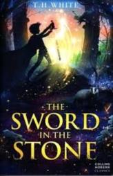 The Sword in the Stone: Collins Modern Classics