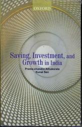 Saving,Investment And Growth In India