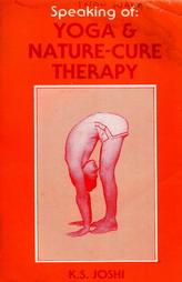 Speaking of Yoga and Nature Cure Therapy