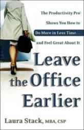 Leave The Office Earlier