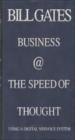 Business @ The Speed Of Thought: Using A Digital Nervous System