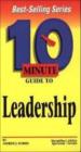 10 Minute Guide To Leadership