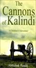 The Cannons Of Kalindi