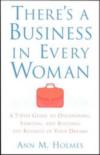 There'S A Business In Every Woman