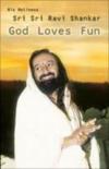 God Loves Fun