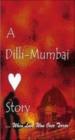 A Dilli-Mumbai Love Story