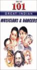 101 Great India Musicians and Dancers