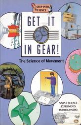 Get It In Gear The Science Of Movement