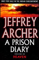 A Prison Diary III: Heaven