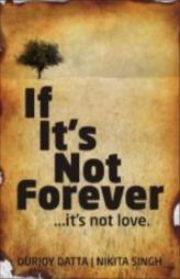 If It's Not Forever. It's Not Love