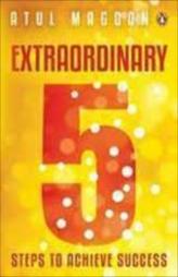 Extraordinary : 5 Steps To Achieve Success