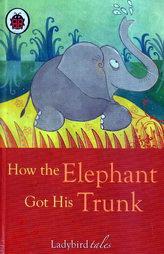 How the Elephant Got His Trunk