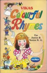 Colourful Rhymes For Junior & Senior K.G