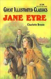 Great Illustrated Classics - Jane Eyre