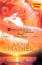 Innocence Betrayed - 2 Exciting Stories - Mills & Boon