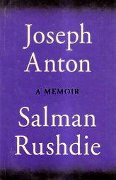 Joseph Anton - A Memoir