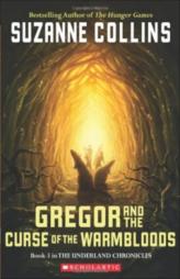 Gregor And the Curse of the Warmbloods