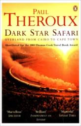 Dark Star Safari: Overland from Cairo to Cape Town