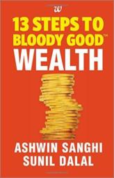 13 Steps to Bloody Good Wealth