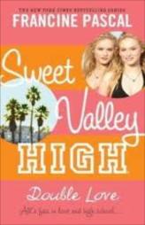 Sweet Valley High - You Love