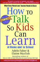 How to Talk so Kids Can Learn