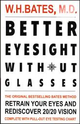 Better Eyesight Without Glasses