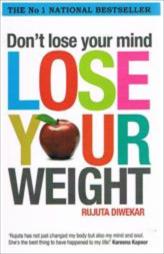 Don’t Lose Your Mind Lose Your Weight