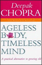 Ageless Body, Timeless Mind