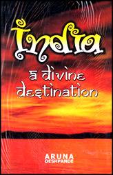 India A Divine Destination