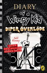 Diary of a Wimpy Kid: Diper Överlöde (Book 17)