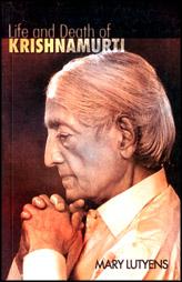 Life And Death Of Krishnamurti