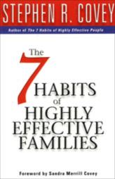 The 7 Habits of Highly Effective Families