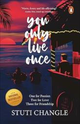 You Only Live Once