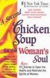 A Second Chicken Soup For The Woman's Soul