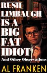 Rush Limbaugh Is A Big Fat Idiot