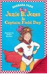 Juni B. Jones Is Captain Field Day