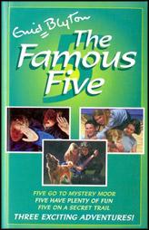 The Famous Five: Five Go The Mystery Moor,Five Have Plenty Of Fun,Five On A Secret Trial