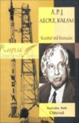 A. P. J. Abdul Kalam  : Scientist And Humanist