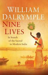 Nine Lives - In Search Of The Sacred In Modern India