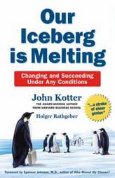 Our Iceberg Is Melting: Changing and Succeeding Under Any Conditions