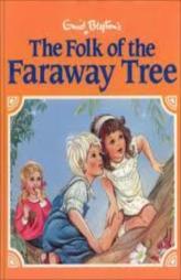 The Folk Of The Faraway Tree