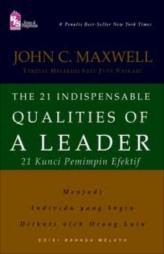 The 21 Indispensable Qualities Of A Leader