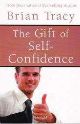 The Gift Of Self-Confidence