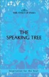 The Speaking Tree - Inspiration for the Soul