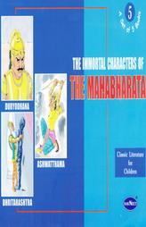 The Immortal Characteres of The Mahabharata - 1
