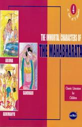 The Immortal Characteres of The Mahabharata - 2