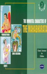 The Immortal Characteres of The Mahabharata - 3