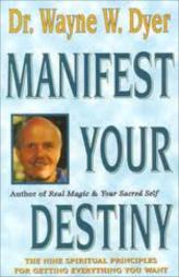 Manifest Your Destiny