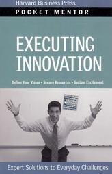 Executing Innovation