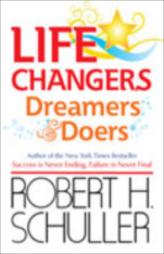 Life Changers - Dreamers And Doers